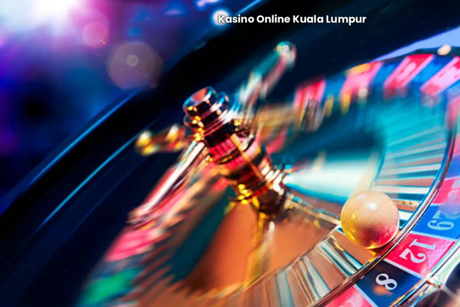 Panduan Komprehensif Kasino Online Kuala Lumpur: Fakta, Undang-Undang, dan Trend Pasaran Malaysia 1 Kasino Online Kuala Lumpur